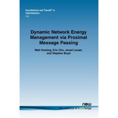 Dynamic Network Energy Management Via Proximal Message Passing Paperback, Now Publishers