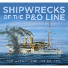 Shipwrecks of the P&o Line Hardcover, History Press
