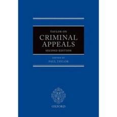 Taylor on Criminal Appeals Hardcover, Oxford University Press, USA