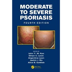 Moderate to Severe Psoriasis Fourth Edition Hardcover, CRC Press