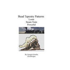 Bead Tapestry Patterns Loom Steam Train Powerful Paperback, Createspace Independent Publishing Platform