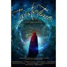 Twists in Time: A Time Travel Anthology Paperback, Crimson Tree Publishing