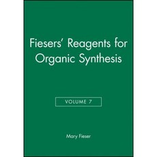 Fiesers' Reagents for Organic Synthesis Volume 7 Hardcover, Wiley-Interscience