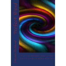 Perfect Blend: Journal Edition Paperback, Createspace Independent Publishing Platform