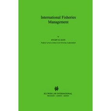 International Fisheries Management Hardcover, Kluwer Law International