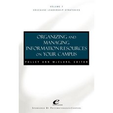 Organizing and Managing Informat Ion Resources on Your Campus Paperback, Jossey-Bass