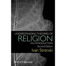 Understanding Theories of Religion: An Introduction Paperback, Wiley-Blackwell