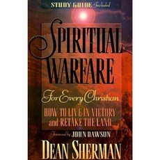 Spiritual Warfare for Every Christian: How to Live in Victory and Retake the Land Paperback, YWAM Publishing