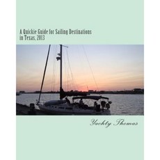 德州航海目的地快速指南 2013 年平裝本, Createspace獨立發布平台