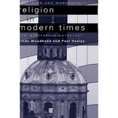 Religion in Modern Times: An Interpretive Anthology 精裝版, Wiley-Blackwell