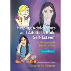 Helping Adolescents and Adults to Build Self-Esteem: A Photocopiable Resource Book Paperback, Jessica Kingsley Publishers Ltd