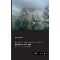 格陵蘭、鄰近海域和通往太平洋的西北航道平裝本, 睿