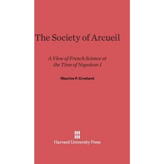 The Society of Arcueil Hardcover, Harvard University Press