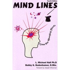 Mind-Lines: Lines for Changing Minds Paperback, Neuro-Semantic Publications