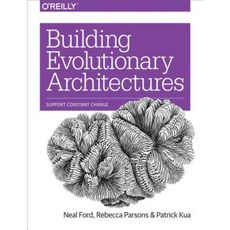 Building Evolutionary Architectures: Support Constant Change 平裝版, O'Reilly Media