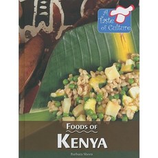 Foods of Kenya Library Binding, KidHaven Press