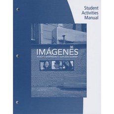 Student Activities Manual for Rusch/Dominguez/Caycedo Garner's Imagenes: An Introduction to Spanish Language and Cultures 3rd Paperback, Heinle