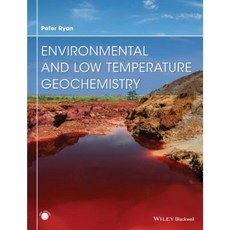 Environmental and Low Temperature Geochemistry Hardcover, Wiley-Blackwell