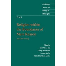 Kant: Religion Within the Boundaries of Mere Reason Paperback, Cambridge University Press