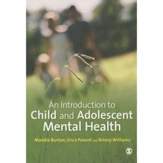 An Introduction to Child and Adolescent Mental Health Paperback, Sage Publications Ltd