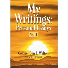 My Writings: Personal Essays - Vol. 1 Hardcover, Strategic Book Publishing & Rights Agency, LL