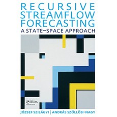Recursive Streamflow Forecasting: A State Space Approach Paperback, CRC Press