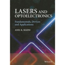 Lasers and Optoelectronics: Fundamentals Devices and Applications Hardcover, Wiley
