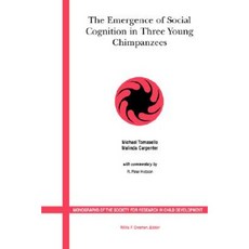The Emergence of Social Cognition in Three Young Chimpanzees Paperback, Wiley-Blackwell