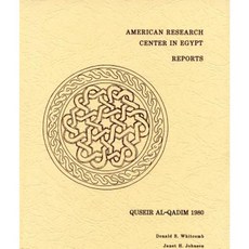 Quseir Al-Qadim 1980 Paperback, American Research Center in Egypt