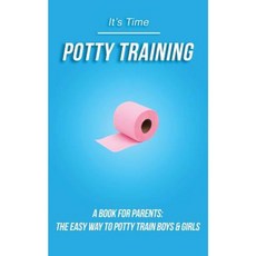 Potty Training Book for Parents: The Easy Way to Potty Train Boys & Girls Paperback, Test Prep Books