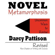 Novel Metamorphosis: Uncommon Ways to Revise Paperback, Mims House