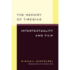 Memory of Tiresias: Intertextuality and Film Paperback, University of California Press