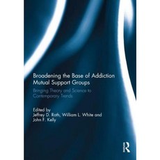 擴大成癮互助小組的基礎：將理論和科學帶入當代趨勢精裝本, 勞特利奇