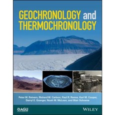 Geochronology and Thermochronology Paperback, American Geophysical Union