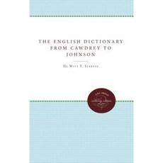 從考德雷到約翰遜的英語詞典 1604-1755 平裝本, 北卡羅來納大學出版社