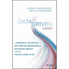 The Data Driven Leader: A Powerful Approach to Delivering Measurable Business Impact Through People Analytics Hardcover, Wiley