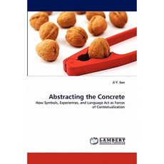 Abstracting the Concrete Paperback, LAP Lambert Academic Publishing