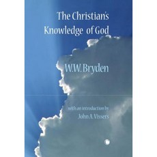 The Christian's Knowledge of God Paperback, James Clarke Company