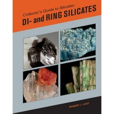 Collector's Guide to Silicates: Di- And Ring Silicates Hardcover, Schiffer Publishing