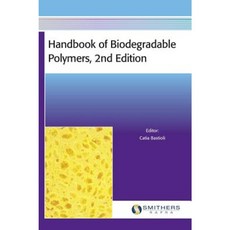 Handbook of Biodegradable Polymers 2nd Edition Hardcover, Smithers Rapra Technology