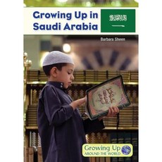 Growing Up in Saudi Arabia Hardcover, Referencepoint Press
