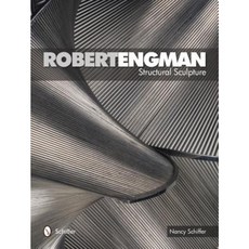 Robert Engman: Structural Sculpture Hardcover, Schiffer Publishing