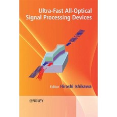 Ultrafast All-Optical Signal Processing Devices Hardcover, Wiley