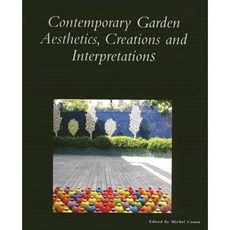 Contemporary Garden Aesthetics Creations and Interpretations Paperback, Dumbarton Oaks Research Library & Collection