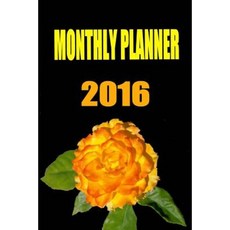 2016 Monthly Planner Paperback, Createspace Independent Publishing Platform