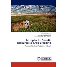 Jatropha L.: Genetic Resources & Crop Breeding Paperback, LAP Lambert Academic Publishing