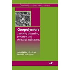 Geopolymers: Structures Processing Properties and Industrial Applications Hardcover, Woodhead Publishing