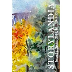 Storylandia Issue 12: The Wapshott Journal of Fiction Paperback, Wapshott Pressity Press