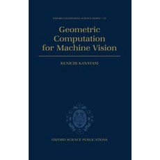 Geometric Computation for Machine Vision Hardcover, Clarendon Press