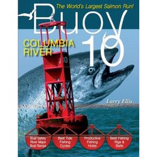 Buoy 10: The Largest Salmon Run in the World! Paperback, Frank Amato Publications